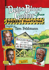 DVD - Tom Feldmann "Delta Blues Guitar from Dockery Plantation"
