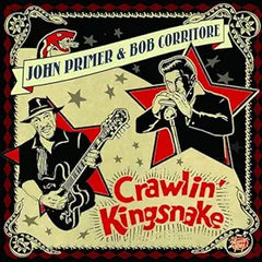 CD - John Primer & Bob Corritore "Crawlin' Kingsnake"