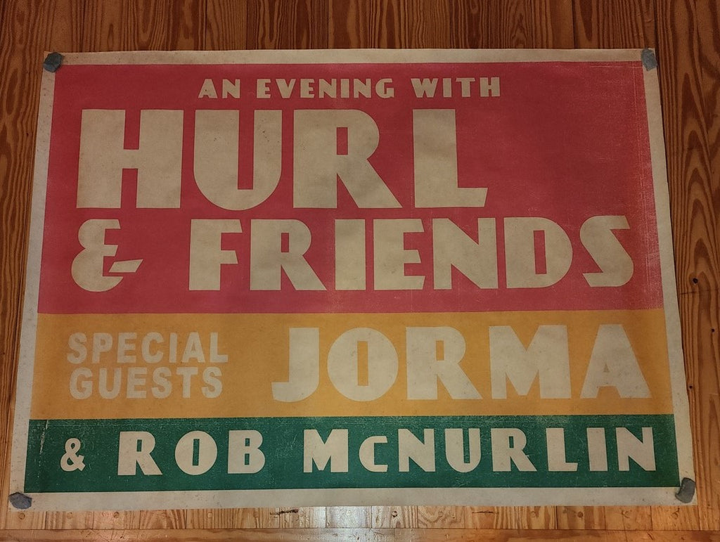 Marquee - An Evening With Hurl & Friends Special Guests Jorma & Rob McNurlin