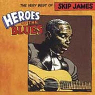 CD - Heroes of the Blues: The Very Best of Skip James