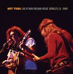 CD - Hot Tuna "Live At New Orlean House Berkeley"