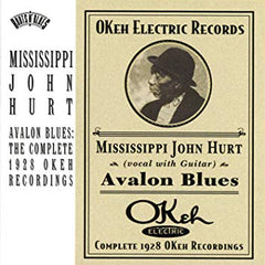CD - Mississippi John Hurt: "Avalon Blues: Complete 1928 Okeh Recordings"
