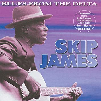CD - Skip James "Blues From The Delta